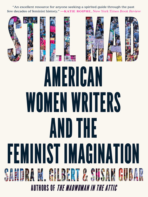 Title details for Still Mad by Sandra M. Gilbert - Available